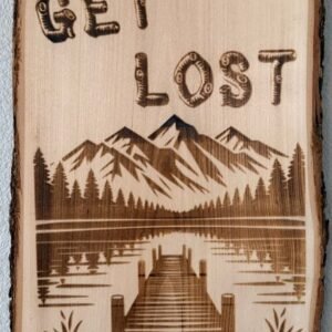 Get Lost Engraving